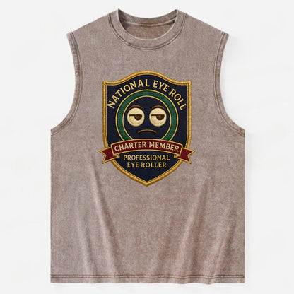 Crest with eye roll icon - "National Eye Roll Association - Charter Member" - - Vintage Washed Tank - Brown
