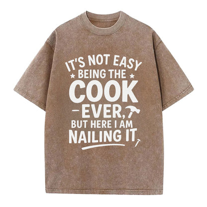 It's not easy being the best COOK ever, but here I am nailing it - Vintage T-shirt - Brown