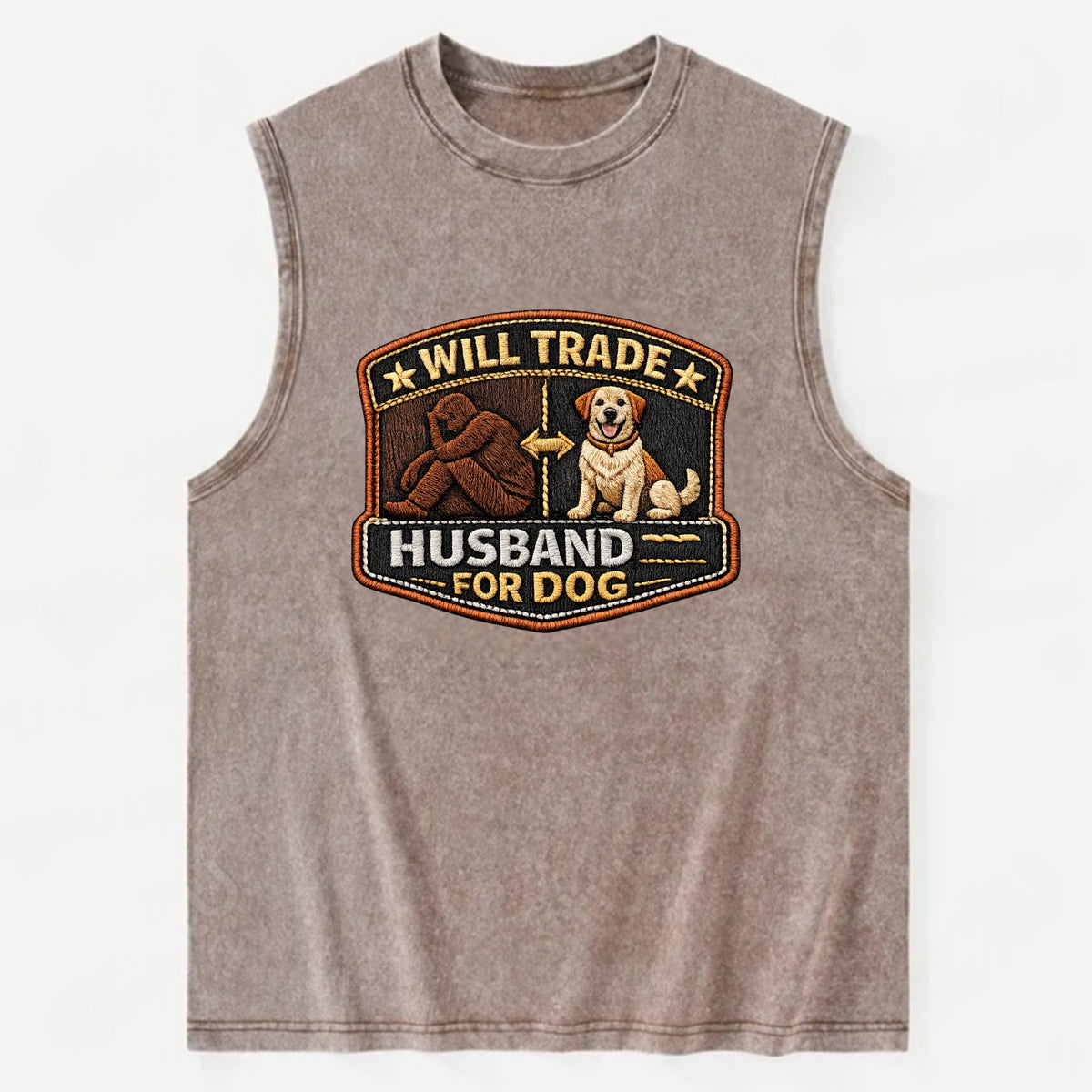 WILL TRADE HUSBAND FOR DOG - dog and man silhouette in brown , pet priority - Vintage Washed Tank - Brown