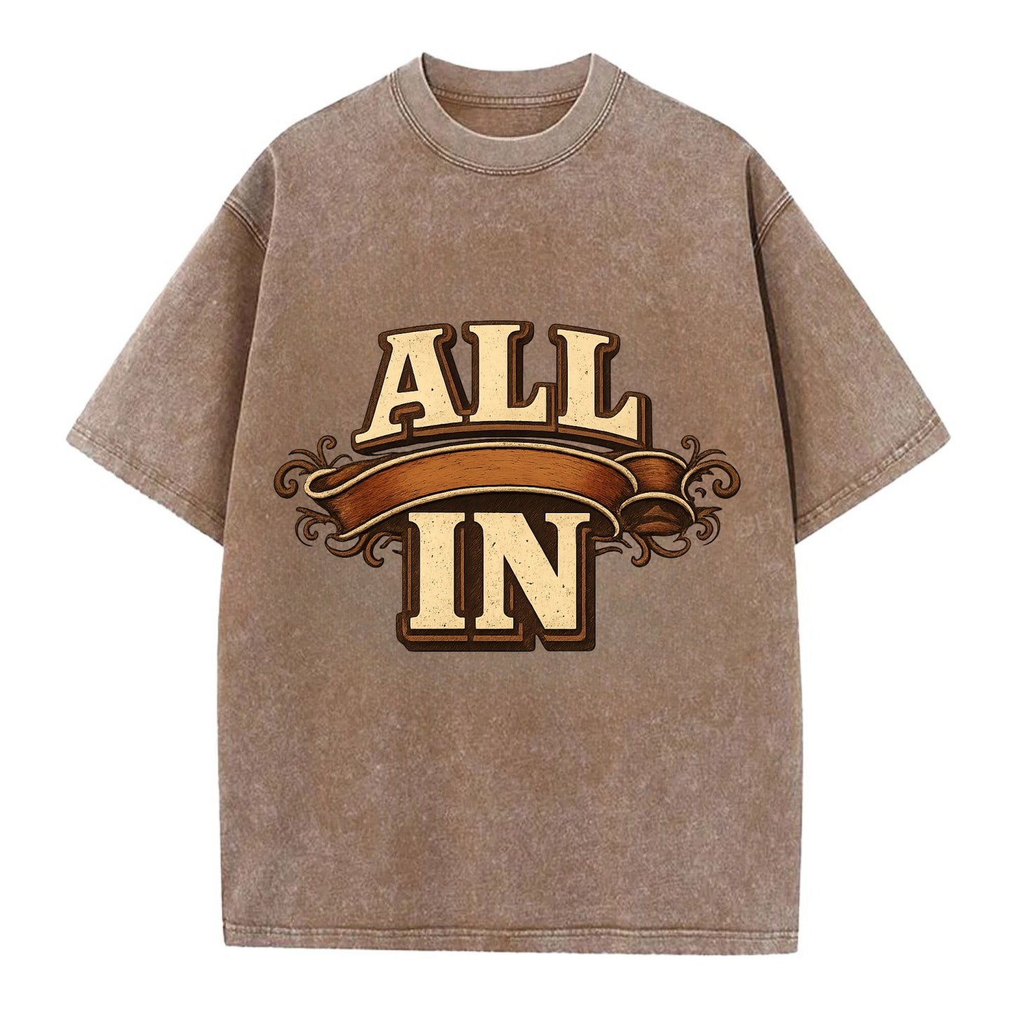 Bold typography design - "ALL IN" - complete commitment, no holding back - Vintage T-shirt - Brown