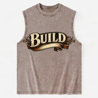 Bold typography design - "BUILD" - constructing, making real - Vintage Washed Tank - Brown