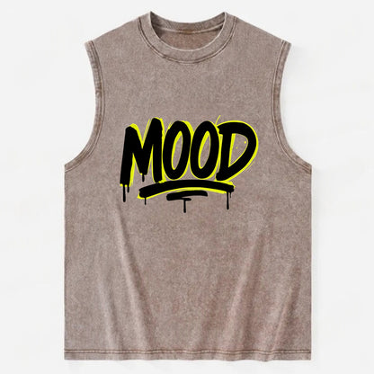 Bold typography design - "MOOD" - current state, feeling it - Vintage Washed Tank - Brown