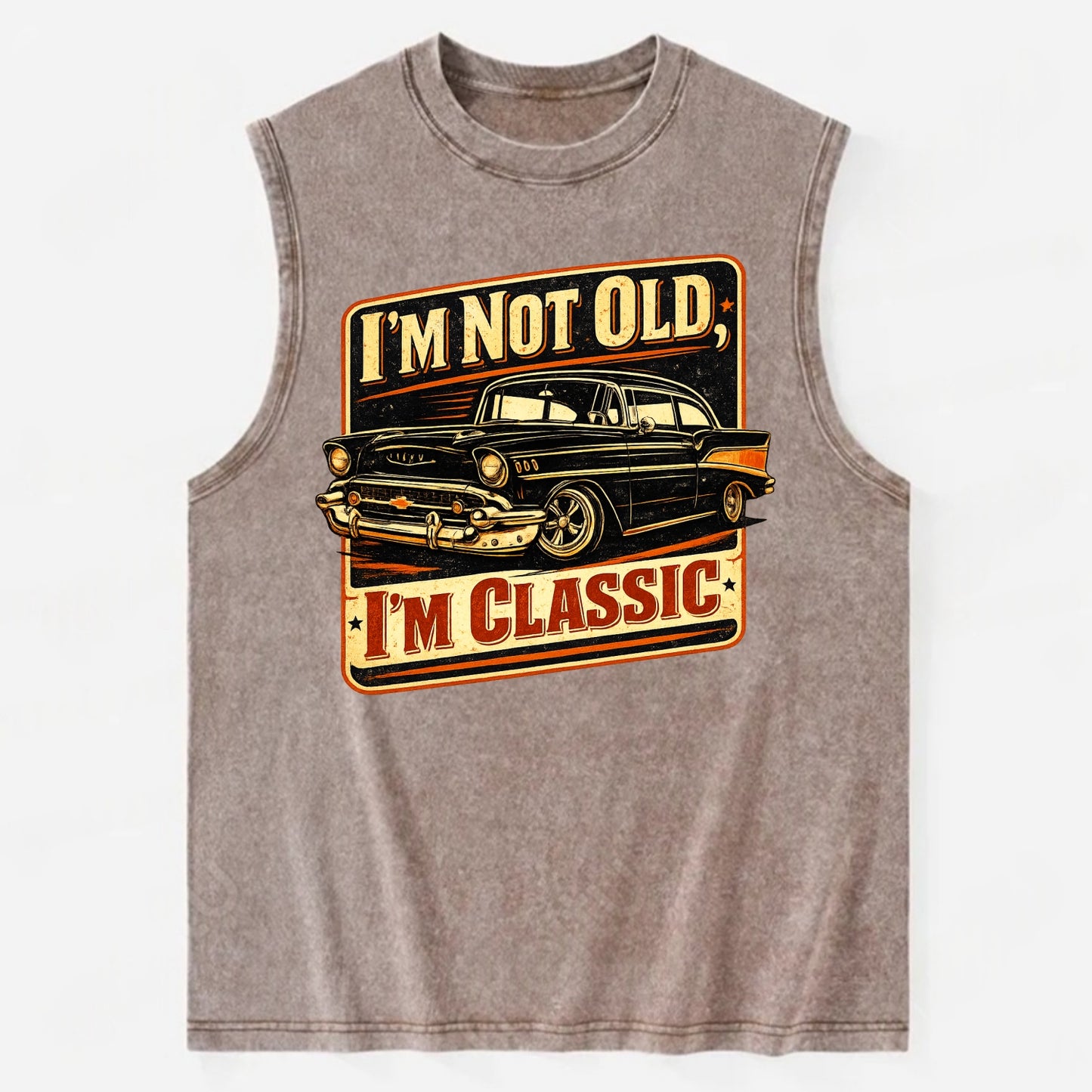I'm Not Old I'm Classic - Vintage Washed Tank - Brown