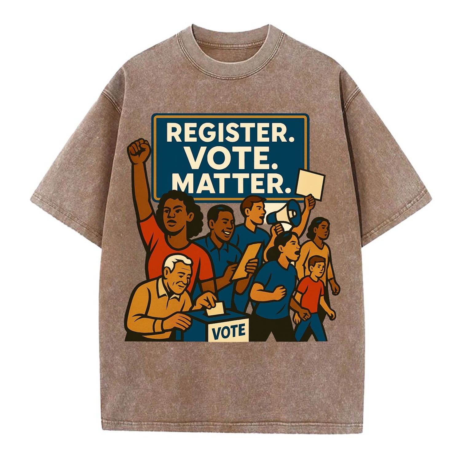 Voter registration drive bringing community together - "Register. Vote. Matter." - Vintage T-shirt - Brown