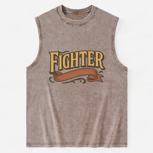 Bold typography design - FIGHTER - never giving up, battling on - Vintage Washed Tank