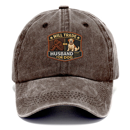 WILL TRADE HUSBAND FOR DOG - dog and man silhouette in brown , pet priority - Classic Cap - Brown