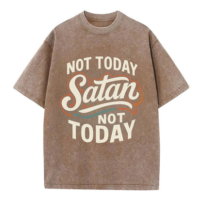 Not Today Satan - Not Today - Vintage T-shirt - Brown