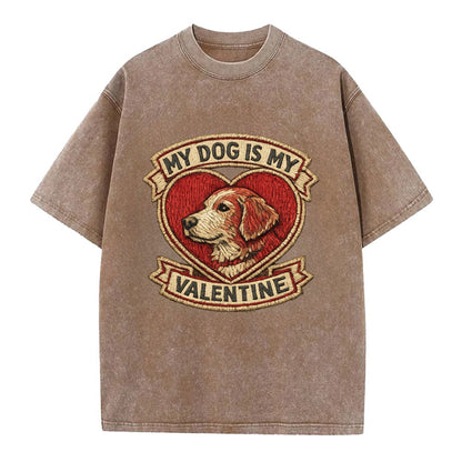 MY DOG IS MY VALENTINE - heart with dog in red , single pet owner - Vintage T-shirt - Brown