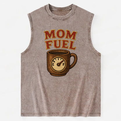 Mom Fuel  - Vintage Washed Tank - Brown