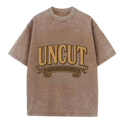 Bold typography design - "UNCUT" - pure, undiluted, authentic - Vintage T-shirt - Brown