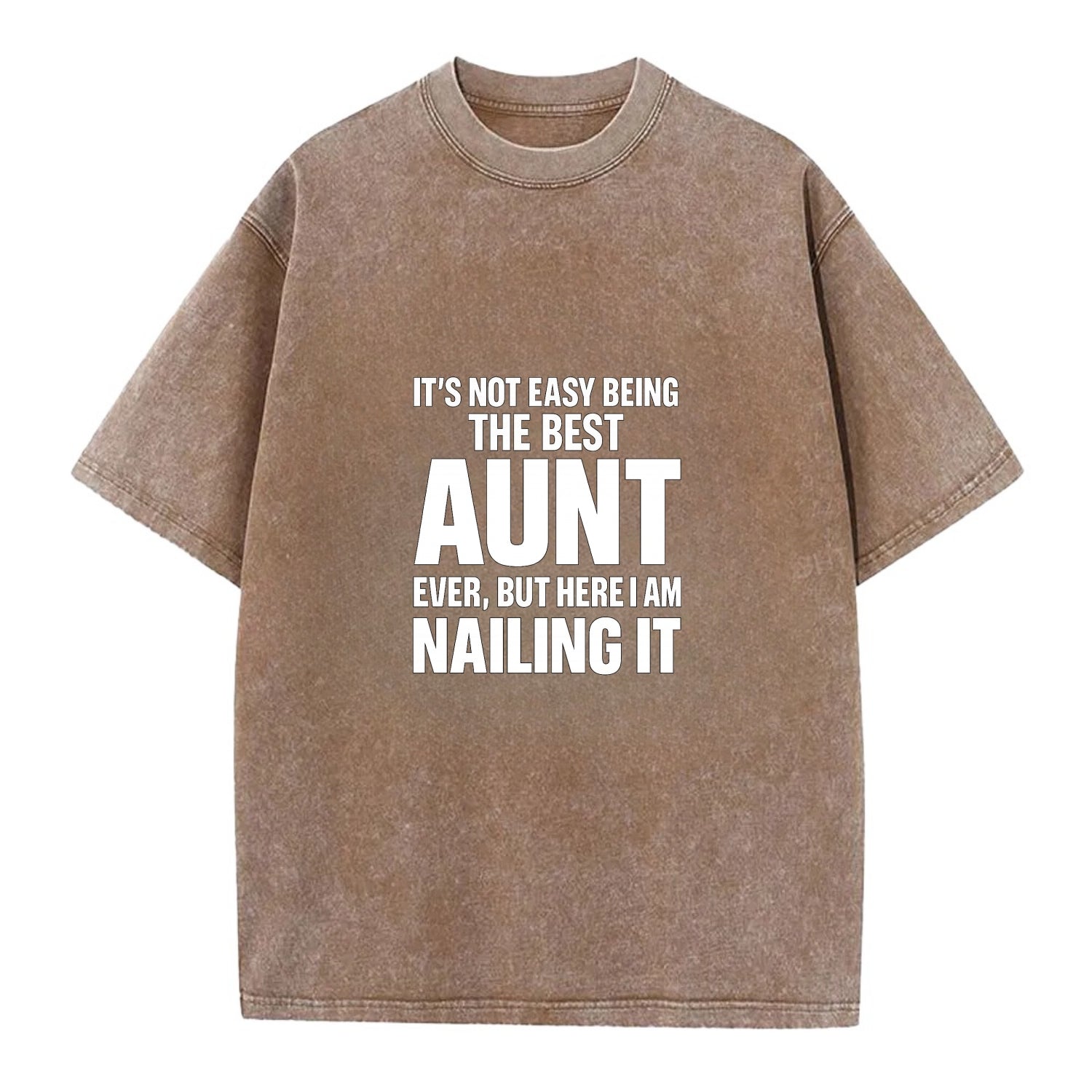 It's not easy being the best BROTHER ever, but here I am nailing it - Vintage T-shirt - Brown