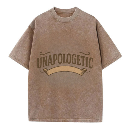 Bold typography design - "UNAPOLOGETIC" - no regrets, owning it - Vintage T-shirt - Brown