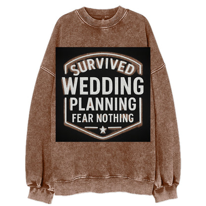Survived wedding planning, fear nothing - Vintage Sweatshirt - Brown
