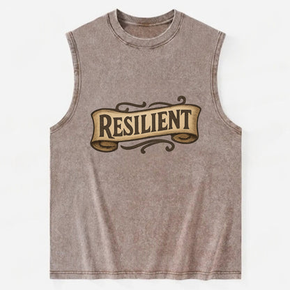 Bold typography design - "RESILIENT" - bouncing back, unbreakable spirit - Vintage Washed Tank - Brown