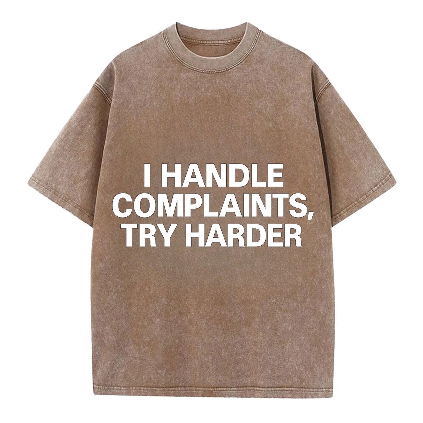 I handle complaints, try harder - Vintage T-shirt - Brown