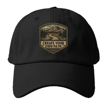 CREATE YOUR OWN PATH - trail with text in brown , independence - Baseball Cap