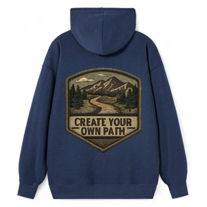 CREATE YOUR OWN PATH - trail with text in brown , independence - Classic Pullover Hoodie
