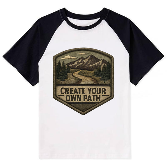 CREATE YOUR OWN PATH - trail with text in brown , independence - Contrast Raglan T-shirt