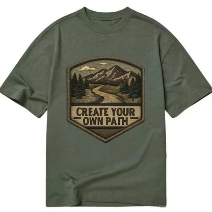 CREATE YOUR OWN PATH - trail with text in brown , independence - Classic T-shirt