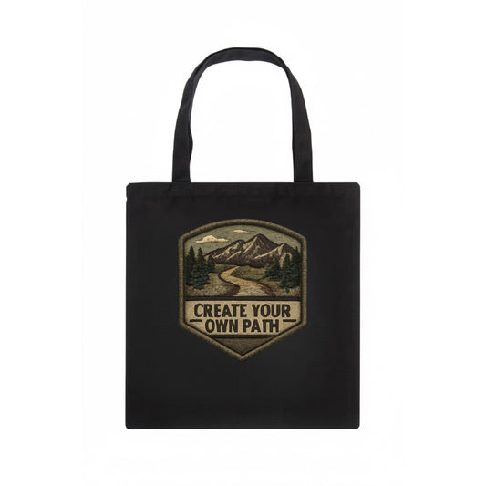 CREATE YOUR OWN PATH - trail with text in brown , independence - Tote Bag
