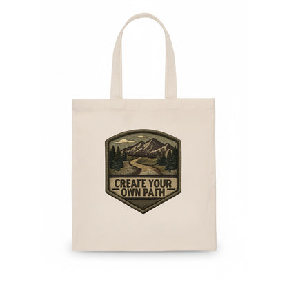 CREATE YOUR OWN PATH - trail with text in brown , independence - Tote Bag