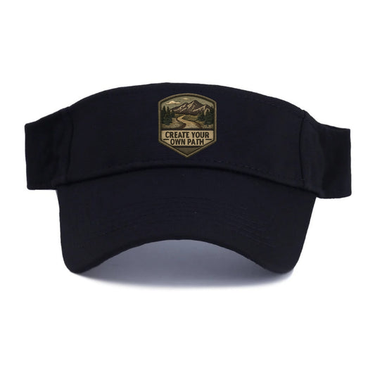 CREATE YOUR OWN PATH - trail with text in brown , independence - Visor