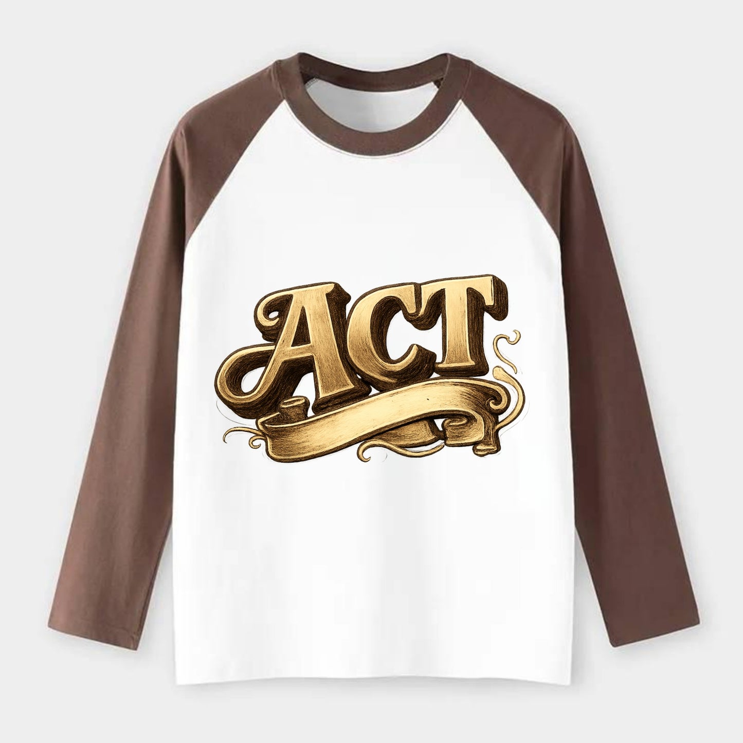 Bold typography design - "ACT" - take action, do something - Raglan Long Sleeve T-Shirt - Coffee