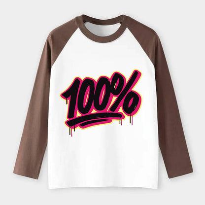 Bold typography design - "100%" - all in, fully committed - Raglan Long Sleeve T-Shirt - Coffee