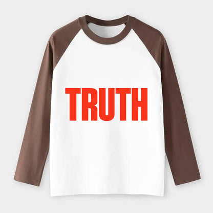 Bold typography design - "TRUTH" - honesty, reality - Raglan Long Sleeve T-Shirt - Coffee