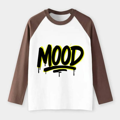 Bold typography design - "MOOD" - current state, feeling it - Raglan Long Sleeve T-Shirt - Coffee