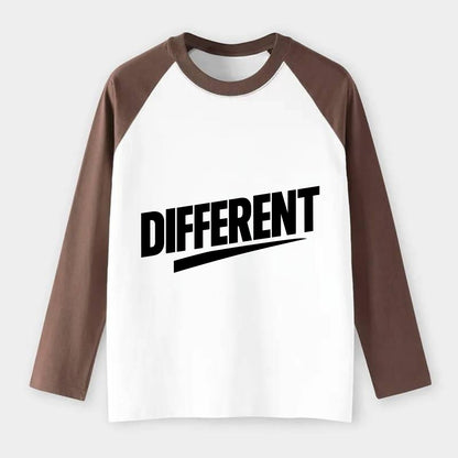 Bold typography design - "DIFFERENT" - standing out, not following - Raglan Long Sleeve T-Shirt - Coffee