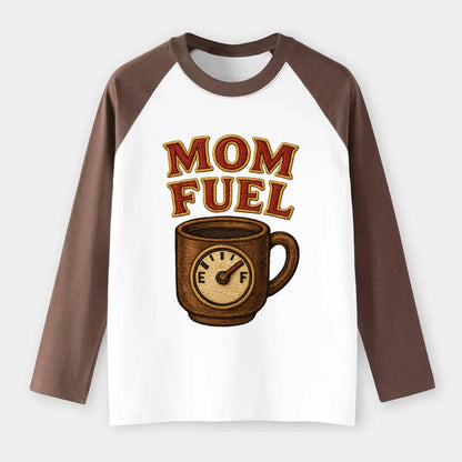Mom Fuel  - Raglan Long Sleeve T-Shirt - Coffee