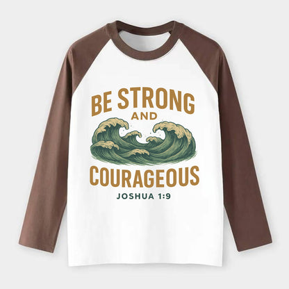 Joshua 1:9 Ocean - Raglan Long Sleeve T-Shirt - Coffee