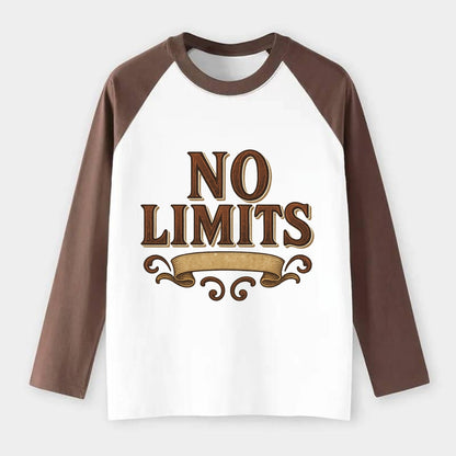 Bold typography design - "NO LIMITS" - boundless potential - Raglan Long Sleeve T-Shirt - Coffee