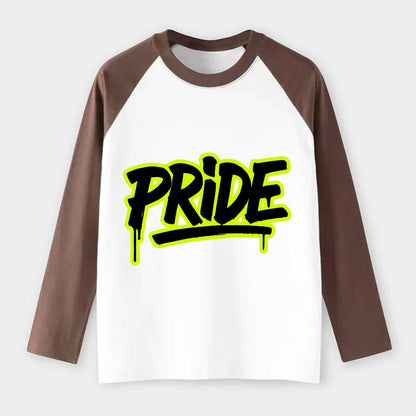 Bold typography design - "PRIDE" - dignified satisfaction, honor - Raglan Long Sleeve T-Shirt - Coffee