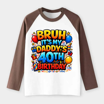 Daddy's 40th Birthday - Raglan Long Sleeve T-Shirt - Coffee