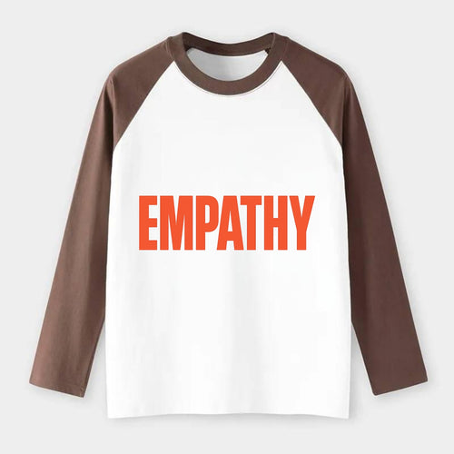Bold typography design - EMPATHY - understanding others, emotional - Raglan Long Sleeve T-Shirt