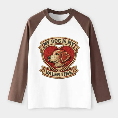 MY DOG IS MY VALENTINE - heart with dog in red , single pet owner - Raglan Long Sleeve T-Shirt - Coffee