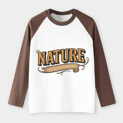 Bold typography design - "NATURE" - natural world, organic - Raglan Long Sleeve T-Shirt - Coffee