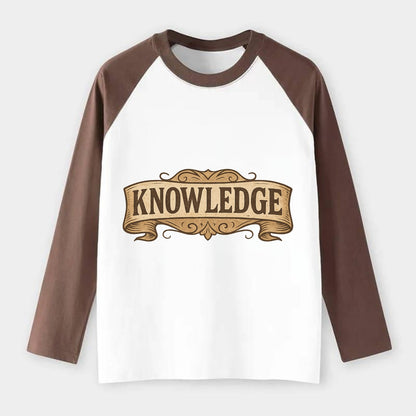 Bold typography design - "KNOWLEDGE" - learning, understanding - Raglan Long Sleeve T-Shirt - Coffee