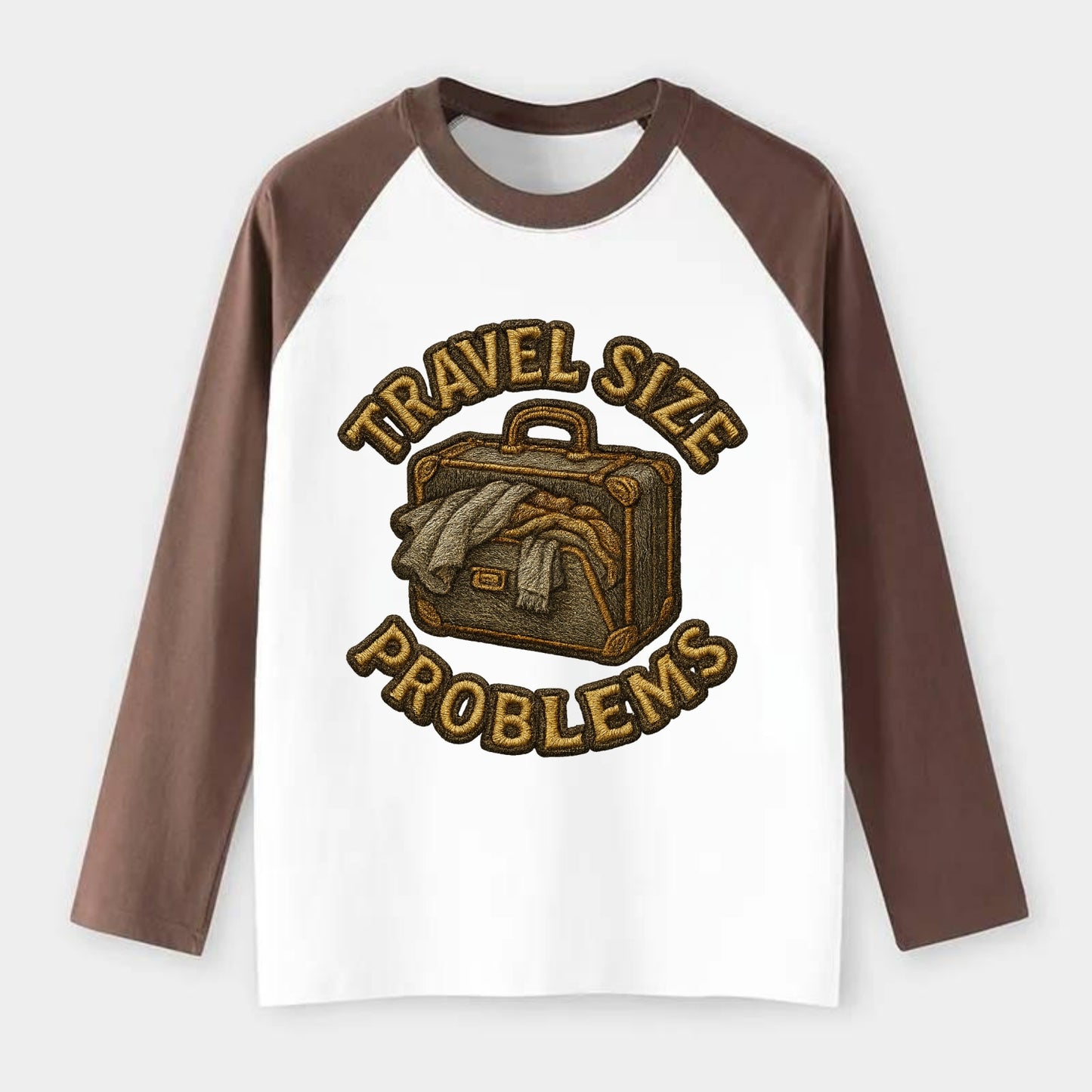 Travel Size Problems  - Raglan Long Sleeve T-Shirt - Coffee