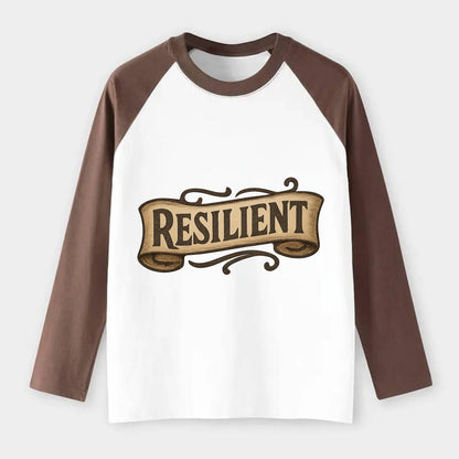 Bold typography design - "RESILIENT" - bouncing back, unbreakable - Raglan Long Sleeve T-Shirt - Coffee