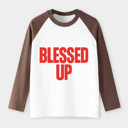 Bold typography design - "BLESSED UP" - recognizing fortune - Raglan Long Sleeve T-Shirt - Coffee