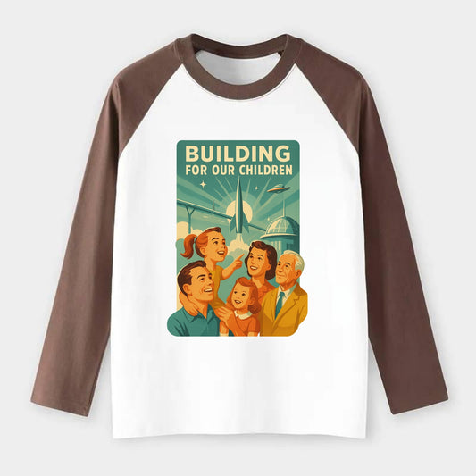 Multiple generations celebrating progress together - "Building for Our - Raglan Long Sleeve T-Shirt - Coffee
