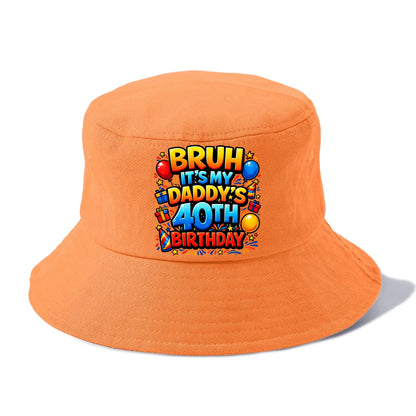 Daddy's 40th Birthday - Bucket Hat