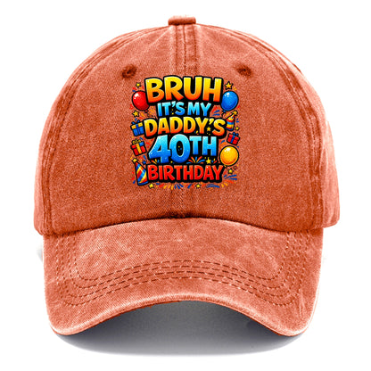 Daddy's 40th Birthday - Classic Cap