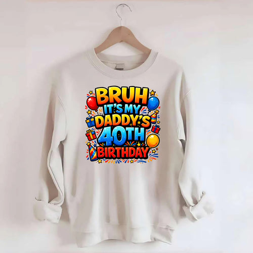 Daddy's 40th Birthday - Crewneck Sweatshirt