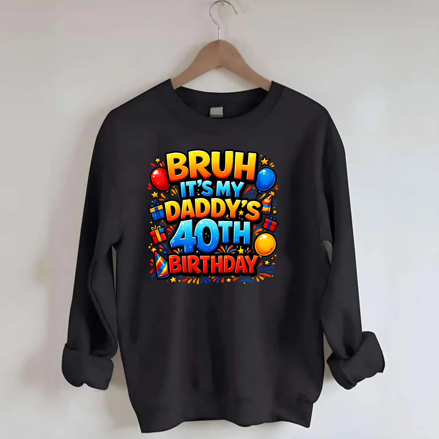 Daddy's 40th Birthday - Crewneck Sweatshirt