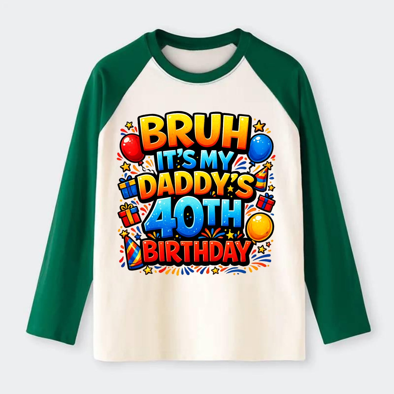 Daddy's 40th Birthday - Raglan Long Sleeve T-Shirt