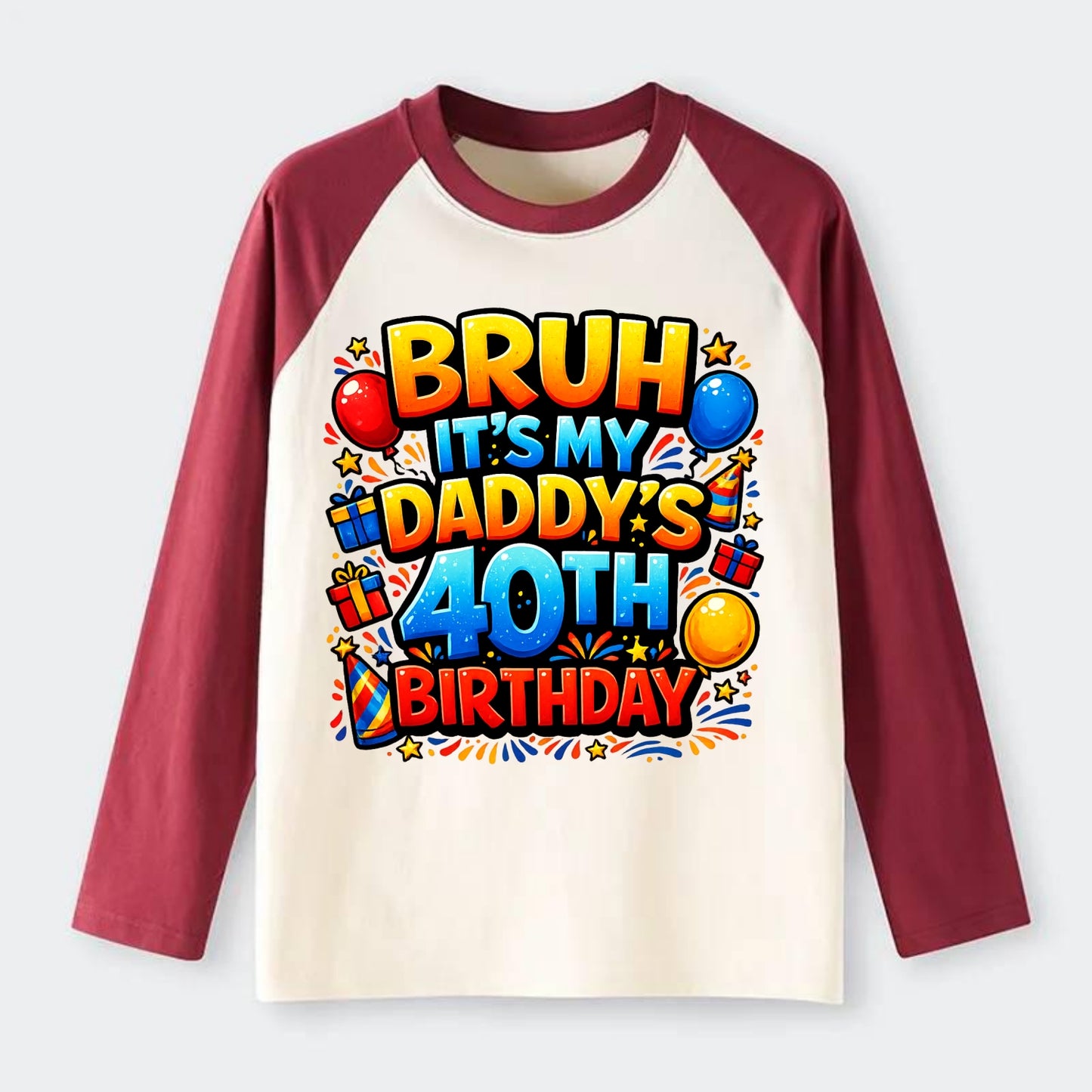 Daddy's 40th Birthday - Raglan Long Sleeve T-Shirt